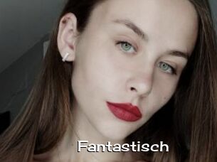 Fantastisch
