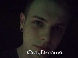 GrayDreams
