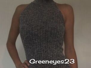 Greeneyes23