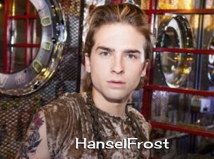 HanselFrost