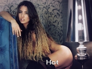 Hot