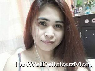HotWetDeliciouzMom