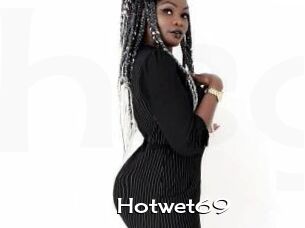 Hotwet69