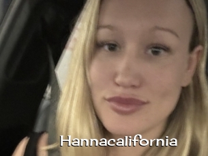 Hannacalifornia