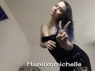 Hazelxomichelle