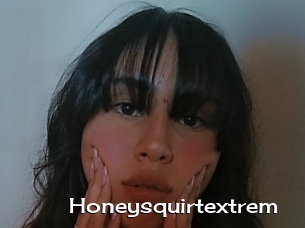 Honeysquirtextrem