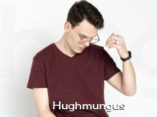Hughmungus