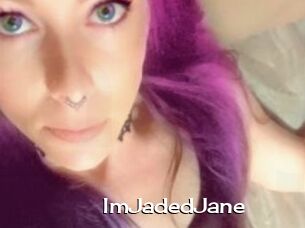 ImJadedJane