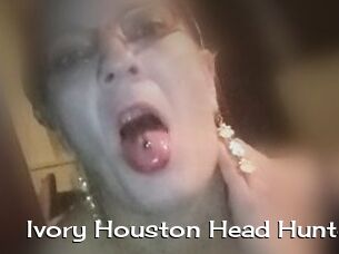 Ivory_Houston_Head_Hunter