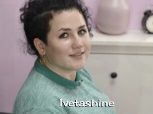 Ivetashine
