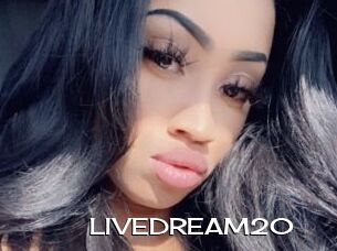 LIVEDREAM20