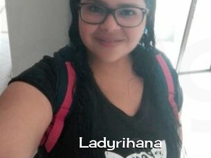Ladyrihana