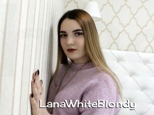 LanaWhiteBlondy