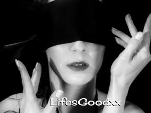 LifesGoodxx