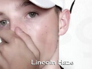 Lincoln_Haze