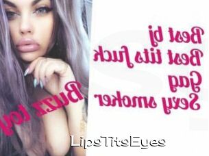 LipsTitsEyes