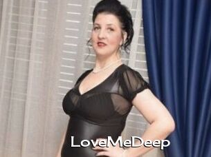 LoveMeDeep