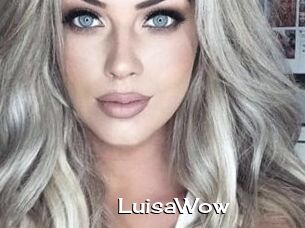 LuisaWow