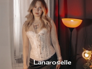 Lanaroselle
