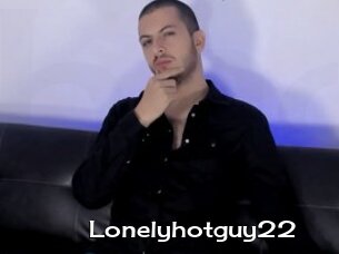 Lonelyhotguy22