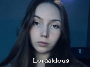 Loraaldous