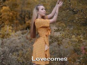Lovecomes