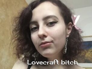 Lovecraft_bitch