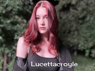 Lucettacroyle