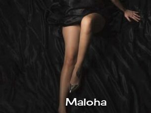 Maloha