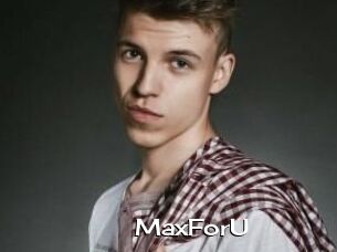 MaxForU