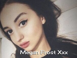 Megan_Frost_Xxx
