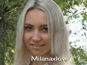 Milanaxlove