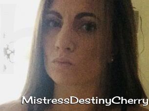MistressDestinyCherry