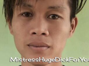 MistressHugeDickForYou