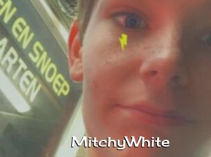 MitchyWhite