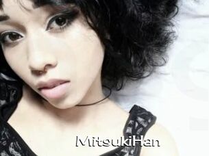 MitsukiHan