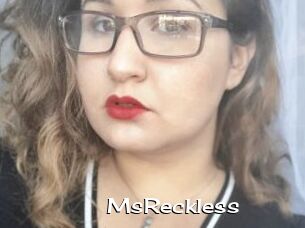 MsReckless
