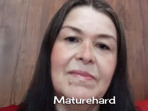 Maturehard