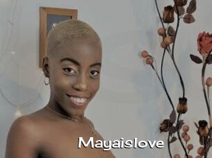 Mayaislove