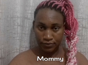Mommy