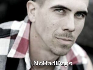NoBadDays
