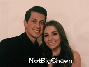 NotBigShawn