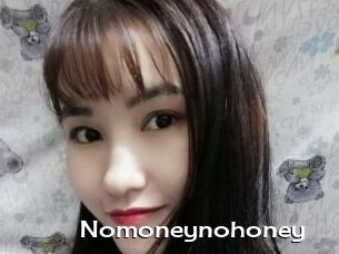 Nomoneynohoney