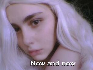Now_and_now