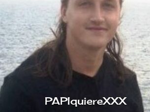 PAPIquiereXXX