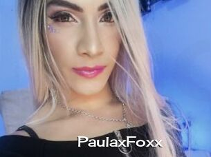 PaulaxFoxx