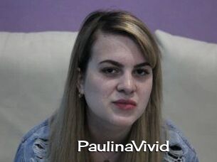 PaulinaVivid