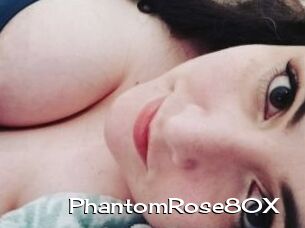 PhantomRose80X