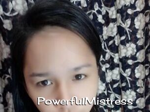 PowerfulMistress