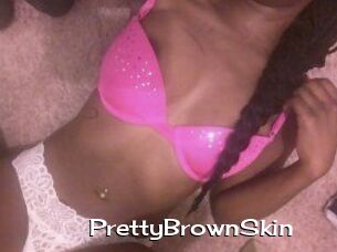 PrettyBrownSkin